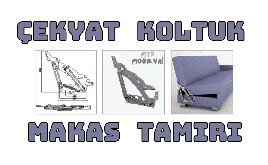Çekyat koltuk makas tamiri