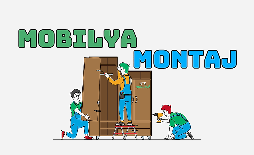 Mobilya Kurulum Montaj